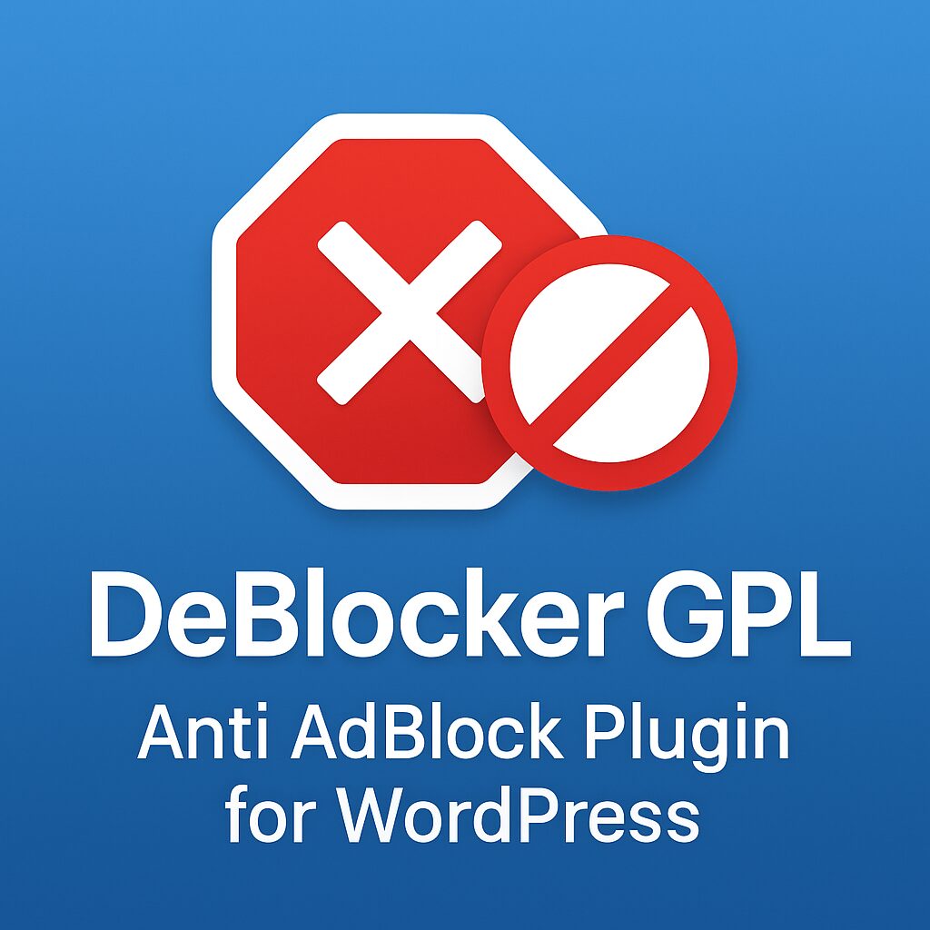 DeBlocker GPL – Anti AdBlock Plugin for WordPress