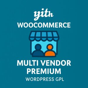 YITH WooCommerce Multi Vendor Premium – WordPress GPL Plugin
