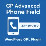 GP Advanced Phone Field – WordPress GPL Plugin