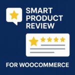 Smart Product Review For WooCommerce – WordPress GPL Plugin