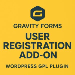 Gravity Forms User Registration Add-On – WordPress GPL Plugin