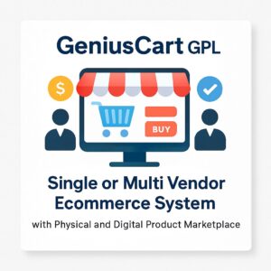 GeniusCart GPL – Single or Multi Vendor Ecommerce System with Physical and Digital Product Marketplace