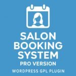 Salon Booking System - Pro Version - CC – WordPress GPL Plugin