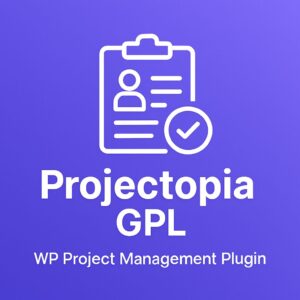 Projectopia GPL – WP Project Management Plugin