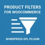 Product Filters for WooCommerce – WordPress GPL Plugin