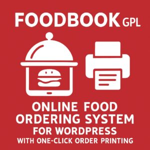 FoodBook GPL – Online Food Ordering System for WordPress with One-Click Order Printing