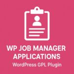 WP Job Manager - Applications – WordPress GPL Plugin