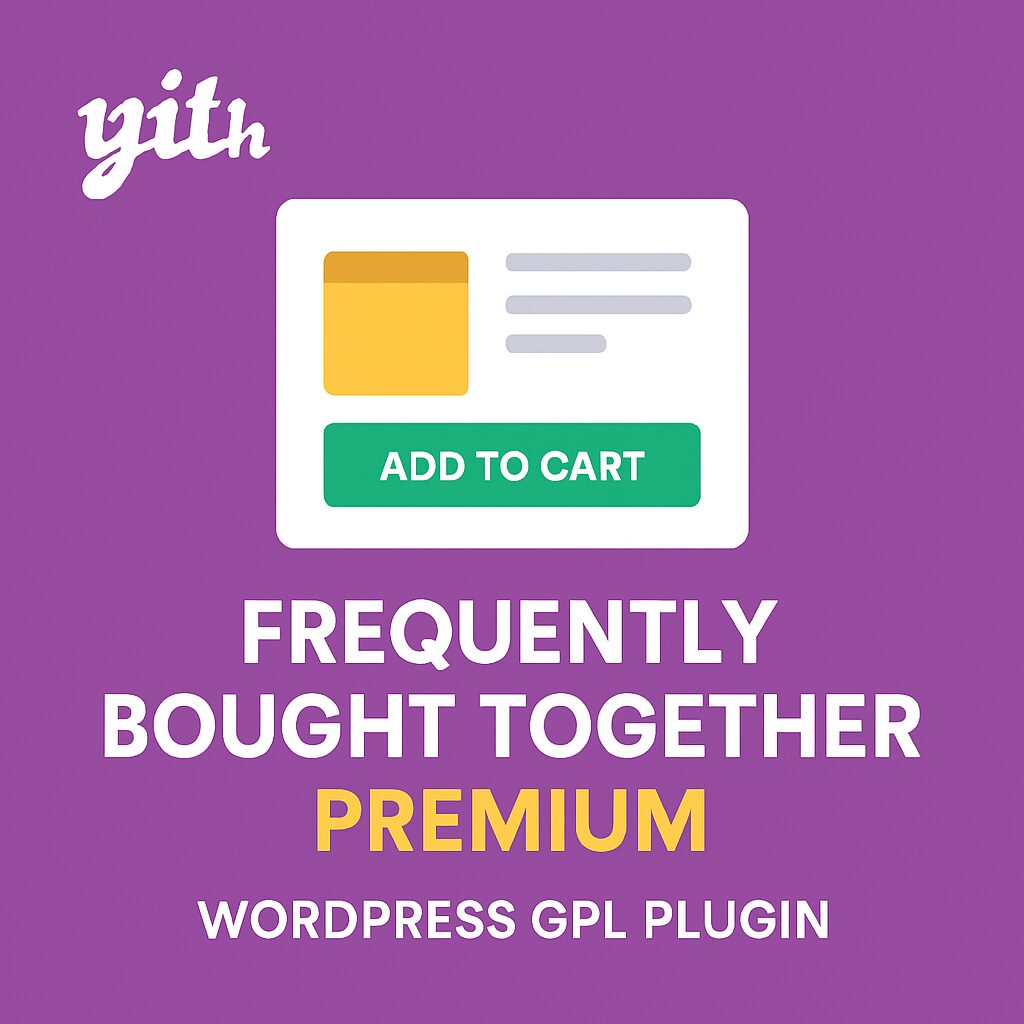 YITH WooCommerce Frequently Bought Together Premium – WordPress GPL Plugin