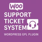 WooCommerce Support Ticket System – WordPress GPL Plugin