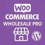 WooCommerce Wholesale Pro – WordPress GPL Plugin