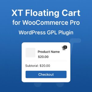 XT Floating Cart for WooCommerce Pro – WordPress GPL Plugin