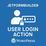 JetFormBuilder User Login Action – WordPress GPL Plugin