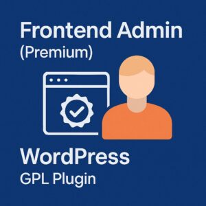 Frontend Admin (Premium) – WordPress GPL Plugin