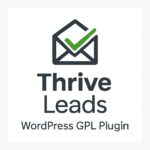 Thrive Leads – WordPress GPL Plugin