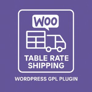 WooCommerce Table Rate Shipping – WordPress GPL Plugin