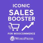 Iconic Sales Booster for WooCommerce – WordPress GPL Plugin
