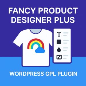Fancy Product Designer Plus – WordPress GPL Plugin