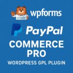 WPForms PayPal Commerce Pro – WordPress GPL Plugin
