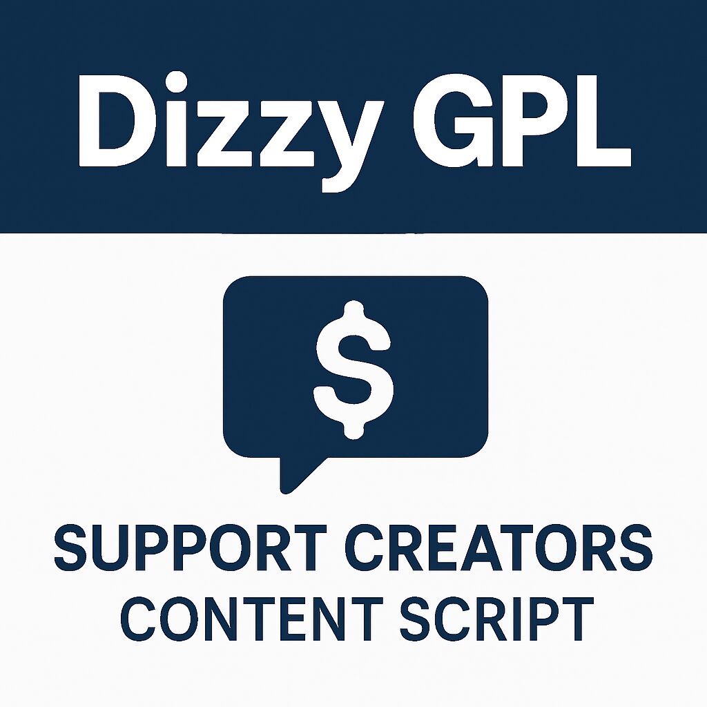Dizzy GPL – Support Creators Content Script