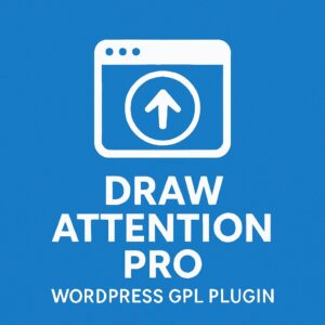 Draw Attention Pro – WordPress GPL Plugin