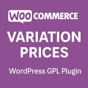 WooCommerce Variation Prices – WordPress GPL Plugin