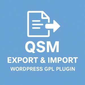 QSM - Export & Import – WordPress GPL Plugin