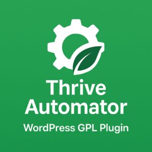 Thrive Automator – WordPress GPL Plugin