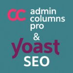 Admin Columns Pro - Yoast SEO – WordPress GPL Plugin