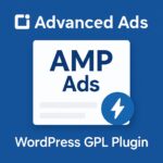 Advanced Ads – AMP Ads – WordPress GPL Plugin