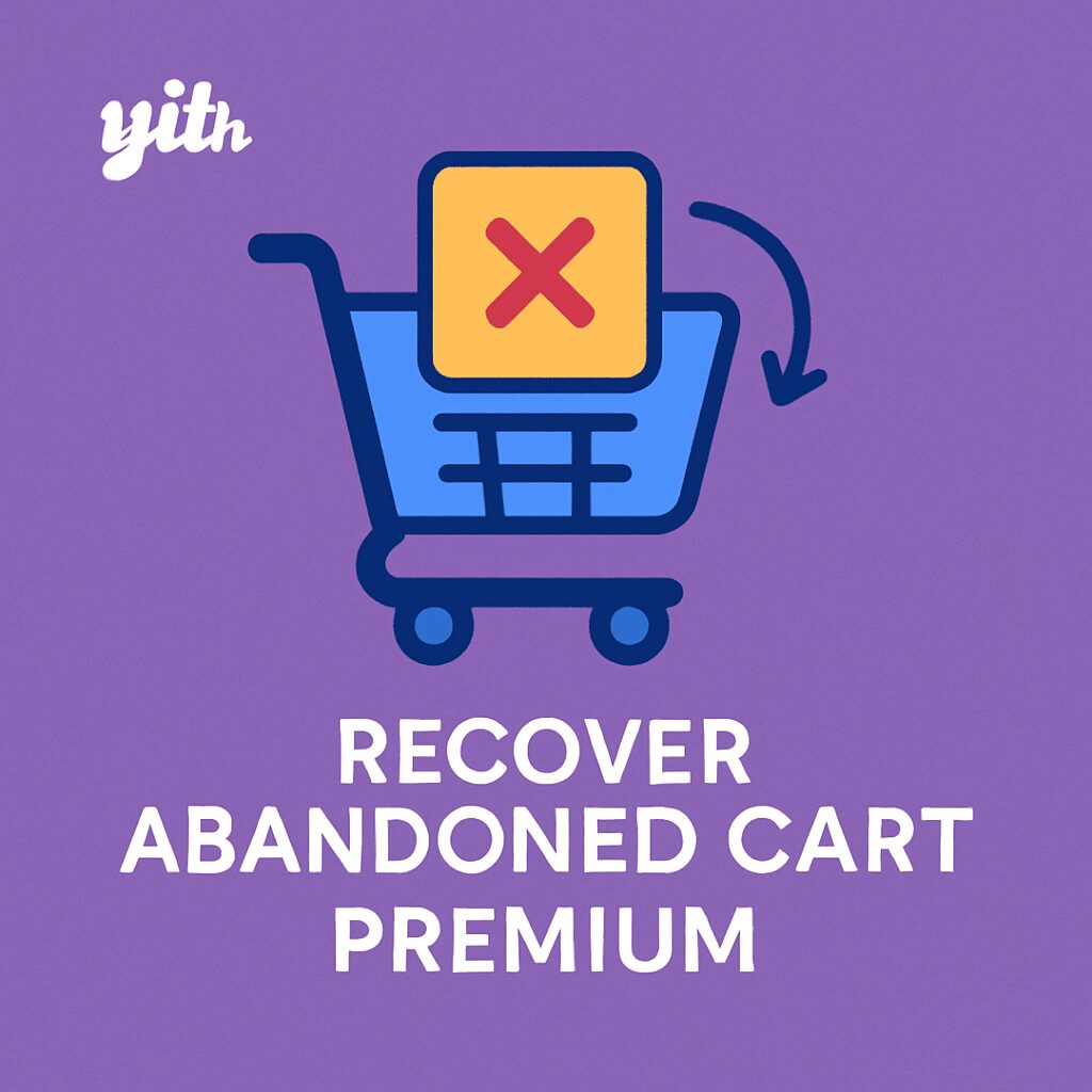 YITH WooCommerce Recover Abandoned Cart Premium – WordPress GPL Plugin