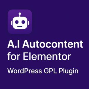 A.I Autocontent for Elementor – WordPress GPL Plugin