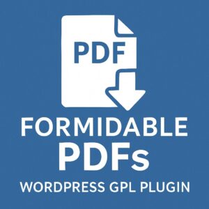 Formidable PDFs – WordPress GPL Plugin