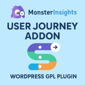 MonsterInsights - User Journey Addon – WordPress GPL Plugin