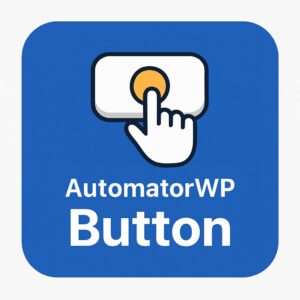 AutomatorWP - Button – WordPress GPL Plugin