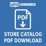 Store Catalog PDF Download for WooCommerce – WordPress GPL Plugin