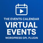 The Events Calendar: Virtual Events – WordPress GPL Plugin