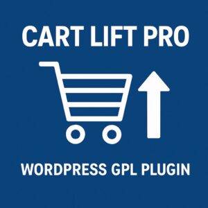 Cart Lift Pro – WordPress GPL Plugin