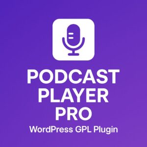 podcast player pro – WordPress GPL Plugin