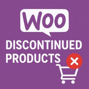 WooCommerce Discontinued Products – WordPress GPL Plugin