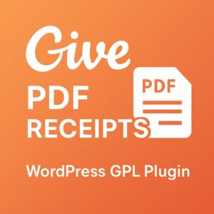 Give - PDF Receipts – WordPress GPL Plugin