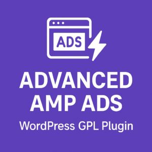 Advanced AMP ADS – WordPress GPL Plugin