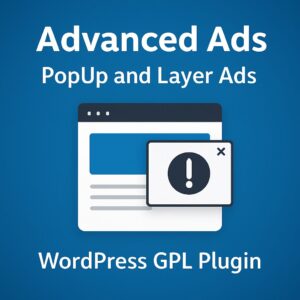 Advanced Ads – PopUp and Layer Ads – WordPress GPL Plugin