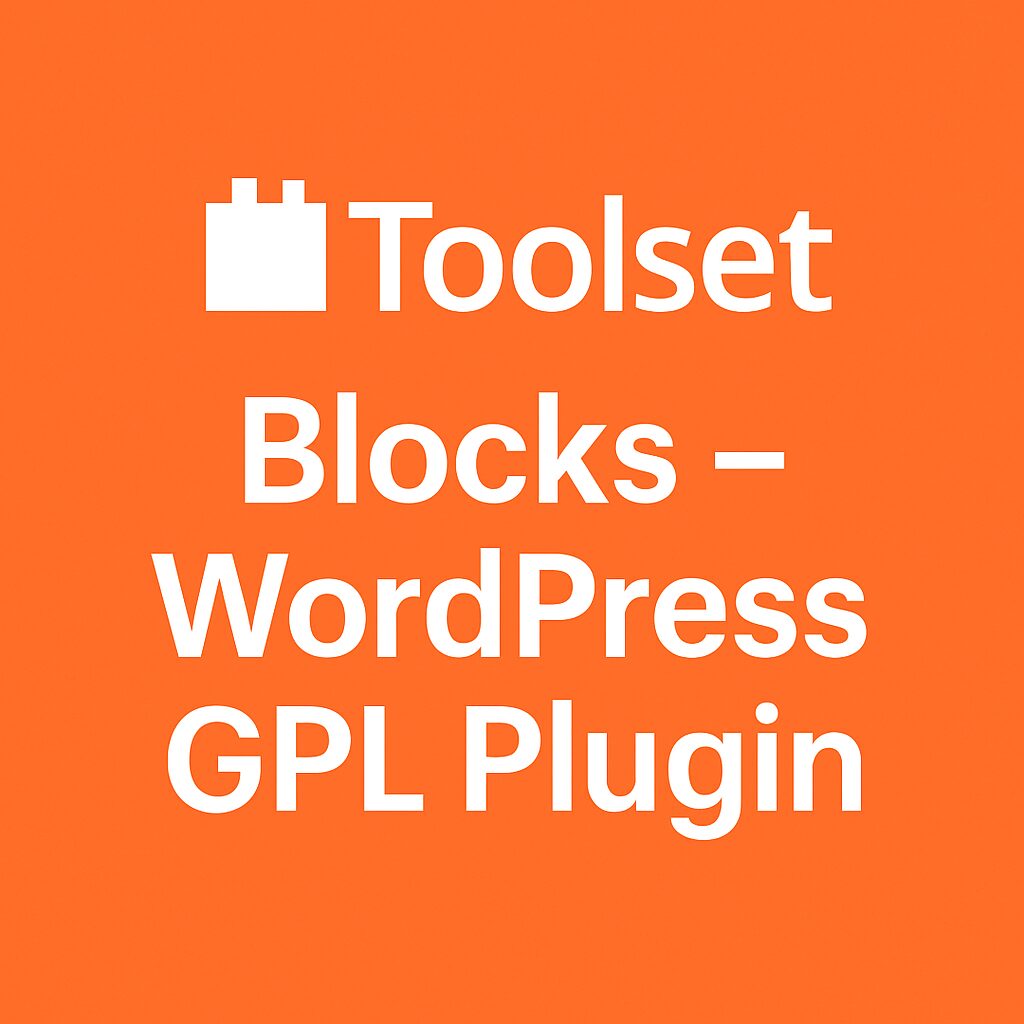 Toolset Blocks – WordPress GPL Plugin