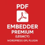 PDF Embedder Premium (Legacy) – WordPress GPL Plugin
