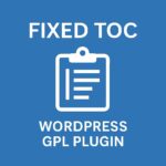 Fixed TOC – WordPress GPL Plugin