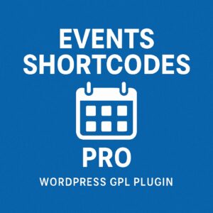 Events Shortcodes Pro – WordPress GPL Plugin