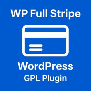 WP Full Stripe – WordPress GPL Plugin