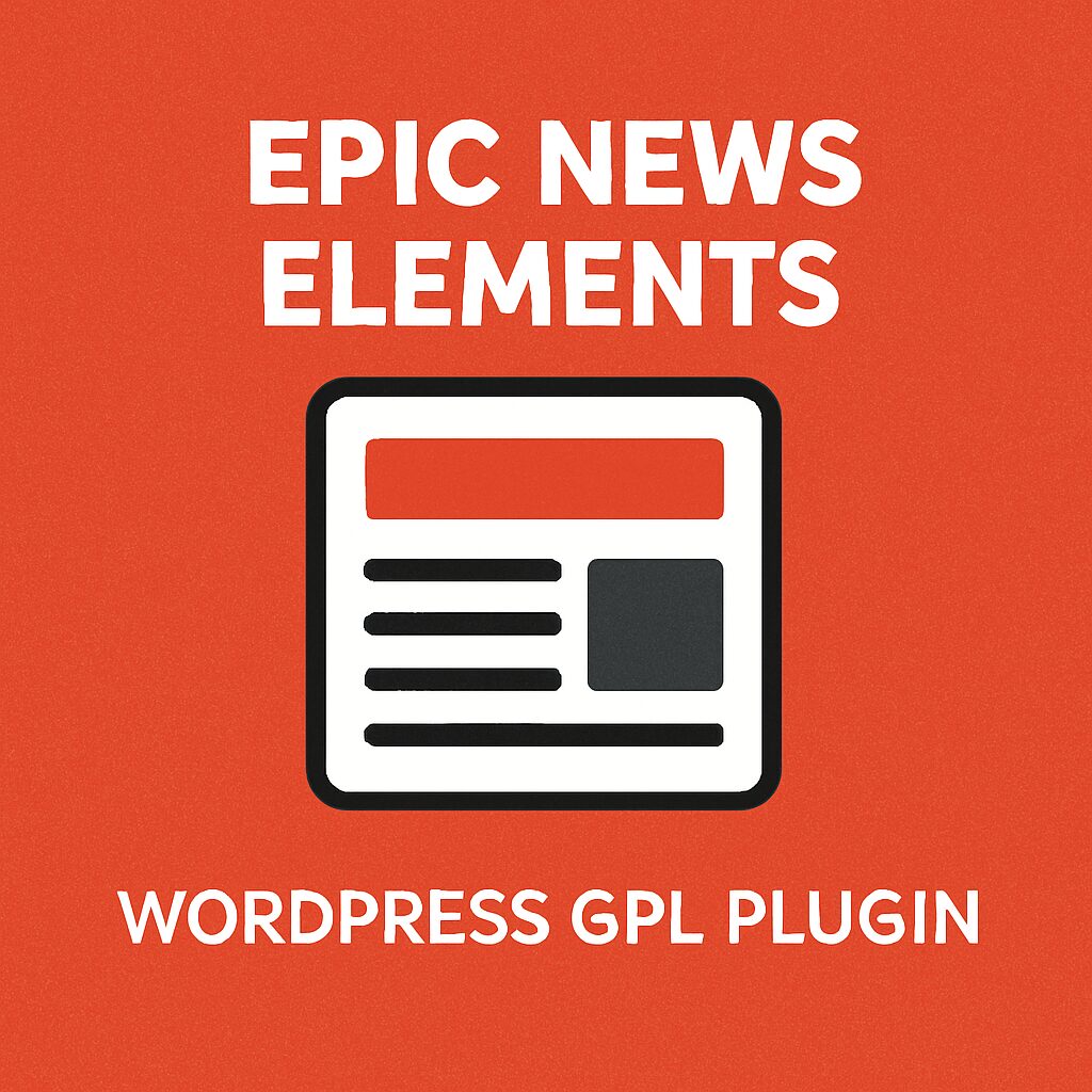 Epic News Elements – WordPress GPL Plugin
