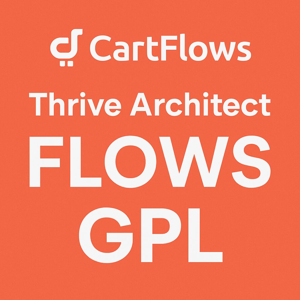 CartFlows Thrive Architect Flows GPL