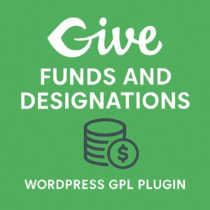 Give - Funds and Designations – WordPress GPL Plugin